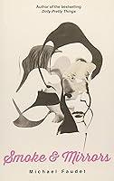 Algopix Similar Product 15 - Smoke  Mirrors Volume 3 Michael