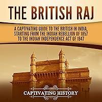 Algopix Similar Product 2 - The British Raj A Captivating Guide to