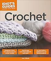Algopix Similar Product 17 - Crochet (Idiot's Guides)