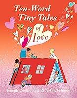 Algopix Similar Product 12 - Ten-Word Tiny Tales of Love