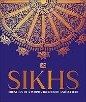 Algopix Similar Product 3 - Sikhs A Story of a People Their Faith