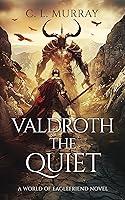 Algopix Similar Product 11 - Valdroth the Quiet A World of