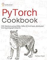 Algopix Similar Product 14 - PyTorch Cookbook 100 Solutions across