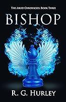 Algopix Similar Product 2 - Bishop: The Abled Chronicles: Book Three