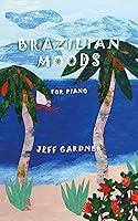 Algopix Similar Product 13 - Brazilian Moods: for piano