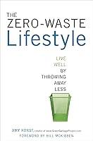 Algopix Similar Product 9 - The ZeroWaste Lifestyle Live Well by