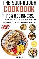 Algopix Similar Product 12 - The Sourdough Cookbook for Beginners