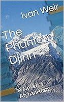 Algopix Similar Product 8 - The Phantom Djinn A Novel of