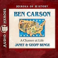 Algopix Similar Product 3 - Ben Carson A Chance at Life Heroes of