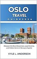 Algopix Similar Product 5 - OSLO Travel Guide 2024 Discover the