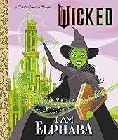 Algopix Similar Product 11 - I Am Elphaba Universal Pictures