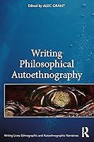 Algopix Similar Product 4 - Writing Philosophical Autoethnography