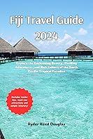 Algopix Similar Product 19 - Fiji Travel Guide 2024  Explore the