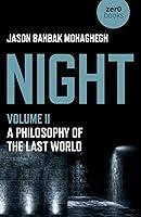 Algopix Similar Product 10 - Night A Philosophy of the Last World