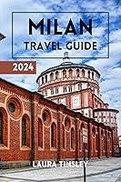 Algopix Similar Product 10 - Milan Travel Guide 2024 The Guidebook