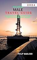 Algopix Similar Product 12 - Maldives Male travel guide 2024 Epic