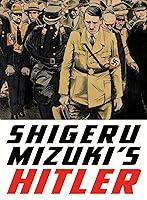 Algopix Similar Product 3 - Shigeru Mizuki’s Hitler