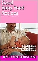 Algopix Similar Product 3 - Good Baby Food recipes Cereal Recipes