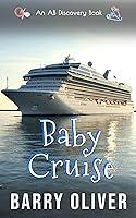 Algopix Similar Product 11 - Baby Cruise An ABDLRegressionScifi