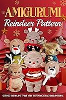 Algopix Similar Product 18 - Amigurumi Reindeer Pattern Get Into