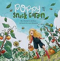 Algopix Similar Product 15 - Poppy and the Snack Garden An