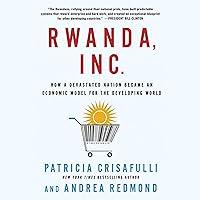 Algopix Similar Product 5 - Rwanda Inc How a Devastated Nation