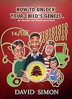 Algopix Similar Product 8 - How to Unlock Your Childs Genius How