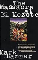 Algopix Similar Product 12 - The Massacre at El Mozote