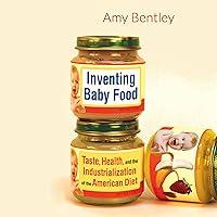 Algopix Similar Product 20 - Inventing Baby Food Taste Health and