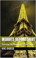 Algopix Similar Product 9 - INSIGHTS BEYOND SIGHT Exploring