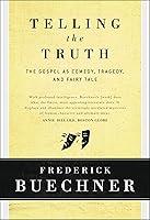 Algopix Similar Product 17 - Telling the Truth The Gospel as