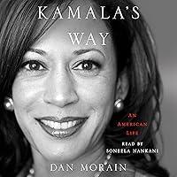 Algopix Similar Product 16 - Kamala's Way: An American Life