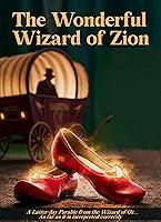 Algopix Similar Product 15 - The Wonderful Wizard of Zion A