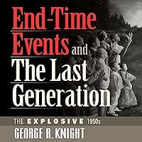 Algopix Similar Product 18 - End-Time Events and the Last Generation