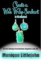 Algopix Similar Product 14 - Create a Wire Wrap Pendant in 10