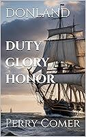 Algopix Similar Product 12 - Duty, Honor and Glory (Donland)