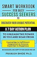 Algopix Similar Product 6 - SMART WORKBOOK FOR BUSY SUCCESS SEEKERS