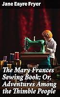 Algopix Similar Product 1 - The Mary Frances Sewing Book Or