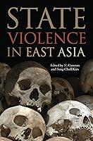 Algopix Similar Product 1 - State Violence in East Asia Asia in