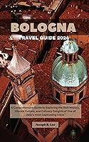 Algopix Similar Product 7 - BOLOGNA TRAVEL GUIDE 2024 A