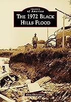 Algopix Similar Product 18 - 1972 Black Hills Flood The Images of