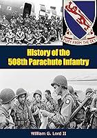 Algopix Similar Product 11 - History of the 508th Parachute Infantry