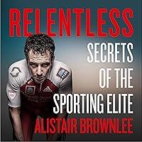 Algopix Similar Product 4 - Relentless Secrets of the Sporting