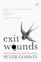 Algopix Similar Product 13 - Exit Wounds A Story of Love Loss and