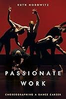 Algopix Similar Product 4 - Passionate Work Choreographing a Dance