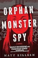 Algopix Similar Product 5 - Orphan Monster Spy