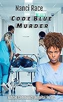 Algopix Similar Product 5 - Code Blue Murder Ashton Community