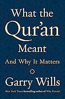 Algopix Similar Product 10 - What the Quran Meant And Why It