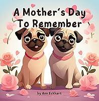 Algopix Similar Product 5 - A Mothers Day To Remember Pug Dog