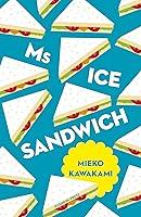 Algopix Similar Product 3 - Ms Ice Sandwich (Japanese Novellas)